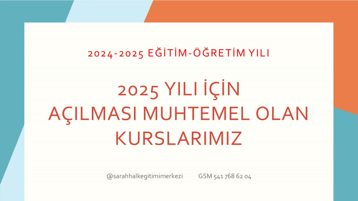 Açılması Muhtemel kurslarımız